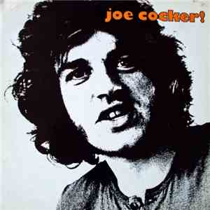 Joe Cocker - Joe Cocker! / With A Little Help From My Friends