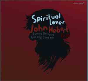 John Hébert Trio - Spiritual Lover