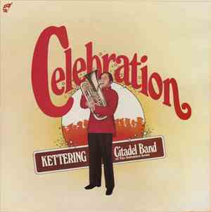 Kettering Citadel Band Of The Salvation Army - Celebration