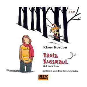 Klaus Kordon - Paula Kussmaul Tief Im Schnee