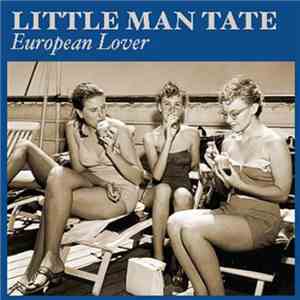 Little Man Tate - European Lover