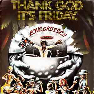 Love & Kisses - Thank God It's Friday
