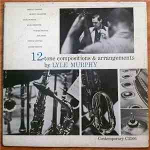Lyle Murphy - 12-Tone Compositions & Arrangements