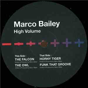 Marco Bailey - High Volume