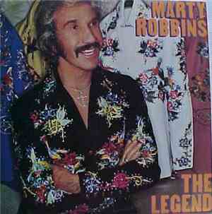 Marty Robbins - The Legend