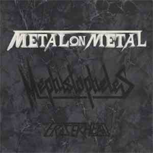 Mephistopheles  / Eraserhead  - Metal On Metal
