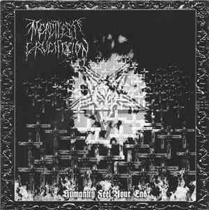 Merciless Crucifixion - Humanity Feel Your End