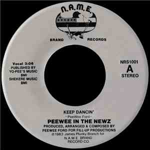 Peewee In The Newz - Keep Dancin'