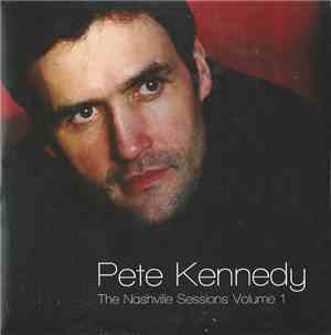Pete Kennedy  - The Nashville Sessions Volume 1
