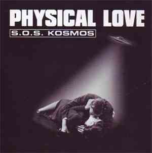 Physical Love - S.O.S. Kosmos