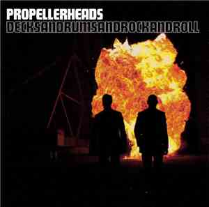 Propellerheads - Decksandrumsandrockandroll