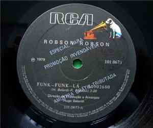 Robson Robson - Funk-Funk-La / Doce Como Mel