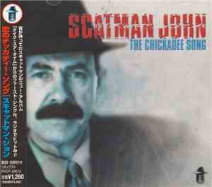Scatman John - The Chickadee Song
