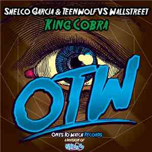 Shelco Garcia & Teenwolf Vs Wallstreet  - King Cobra