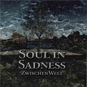 Soul In Sadness - ZwischenWelt