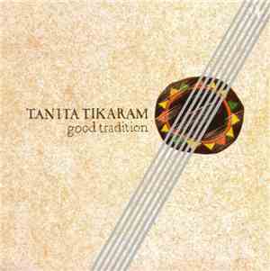 Tanita Tikaram - Good Tradition