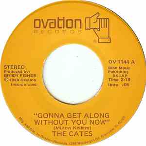 The Cates - Gonna Get Along Without You Now