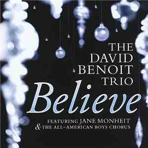 The David Benoit Trio - Believe