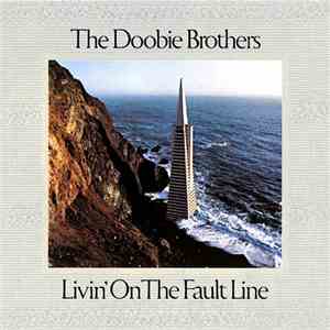 The Doobie Brothers - Livin' On The Fault Line