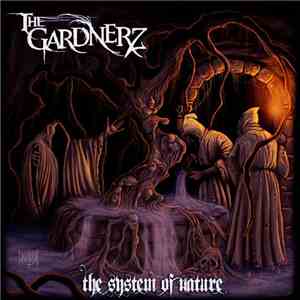 The Gardnerz - The System Of Nature