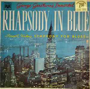 The Hamburg Philharmonia Orchestra - George Gershwin's Immortal Rhapsody In Blue And Joseph Kuhn's Symphony For Blues