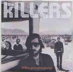 The Killers - When You Were Young
