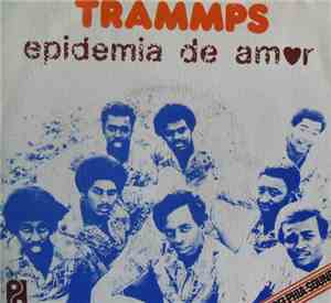 The Trammps - Epidemia De Amor