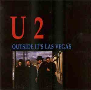 U2 - Outside It's Las Vegas