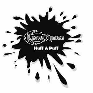 Ultravoice - Huff & Puff EP