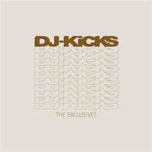 Various - DJ-Kicks - The Exclusives