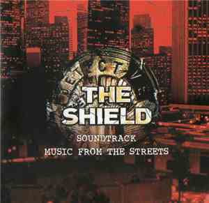 Various - The Shield (Soundtrack Music From The Streets)