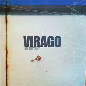 Virago  - Un Instant