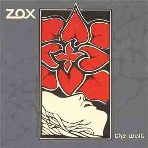 ZOX  - The Wait