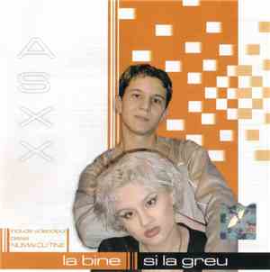 AS XX - La Bine Și La Greu
