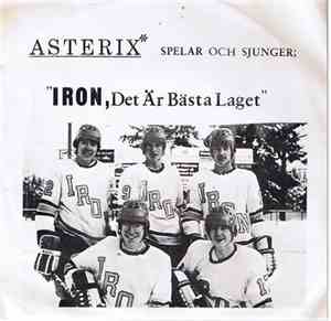 Asterix  - Iron, Det Är Bästa Laget