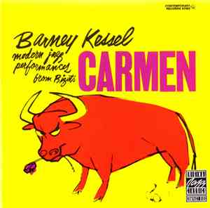 Barney Kessel - Modern Jazz Performances From Bizet's Carmen