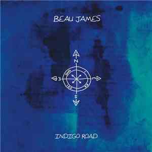 Beau James  - Indigo Road