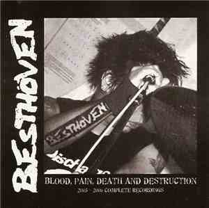 Besthöven - Blood,Pain,Death And Destruction