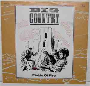 Big Country - Fields Of Fire