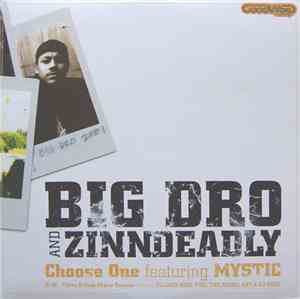 Big Dro & Zinndeadly - Choose One