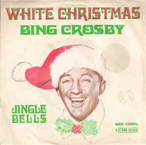 Bing Crosby - White Christmas / Jingle Bells