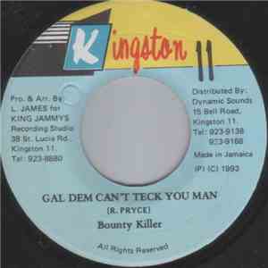 Bounty Killer - Gal Dem Can't Teck You Man