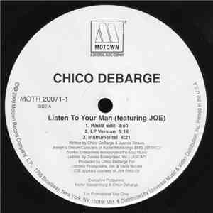 Chico DeBarge feat. Joe - Listen To Your Man