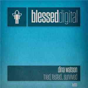 Dina Watson - Tried, Tested... Survived
