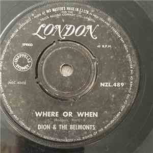 Dion & The Belmonts - Where Or When / That's My Desire