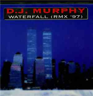 D.J. Murphy - Waterfall (Rmx '97)