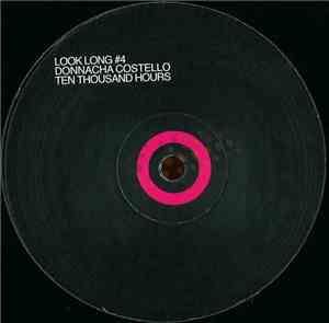Donnacha Costello - Ten Thousand Hours