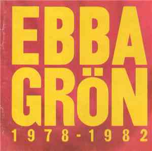 Ebba Grön - 1978-1982