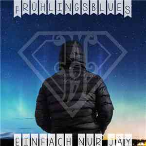 Einfach nur jay - Frühlingsblues EP