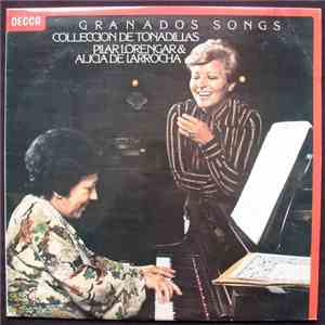 Enrique Granados, Pilar Lorengar, Alicia De Larrocha - Spanish Songs - Tonadillas & Canciones Amatorias